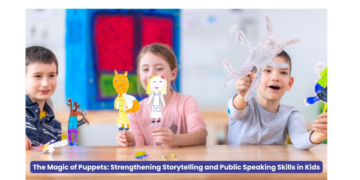 The Magic of Puppets: Strengthening Storytelling and Public Speaking Skills in Kids